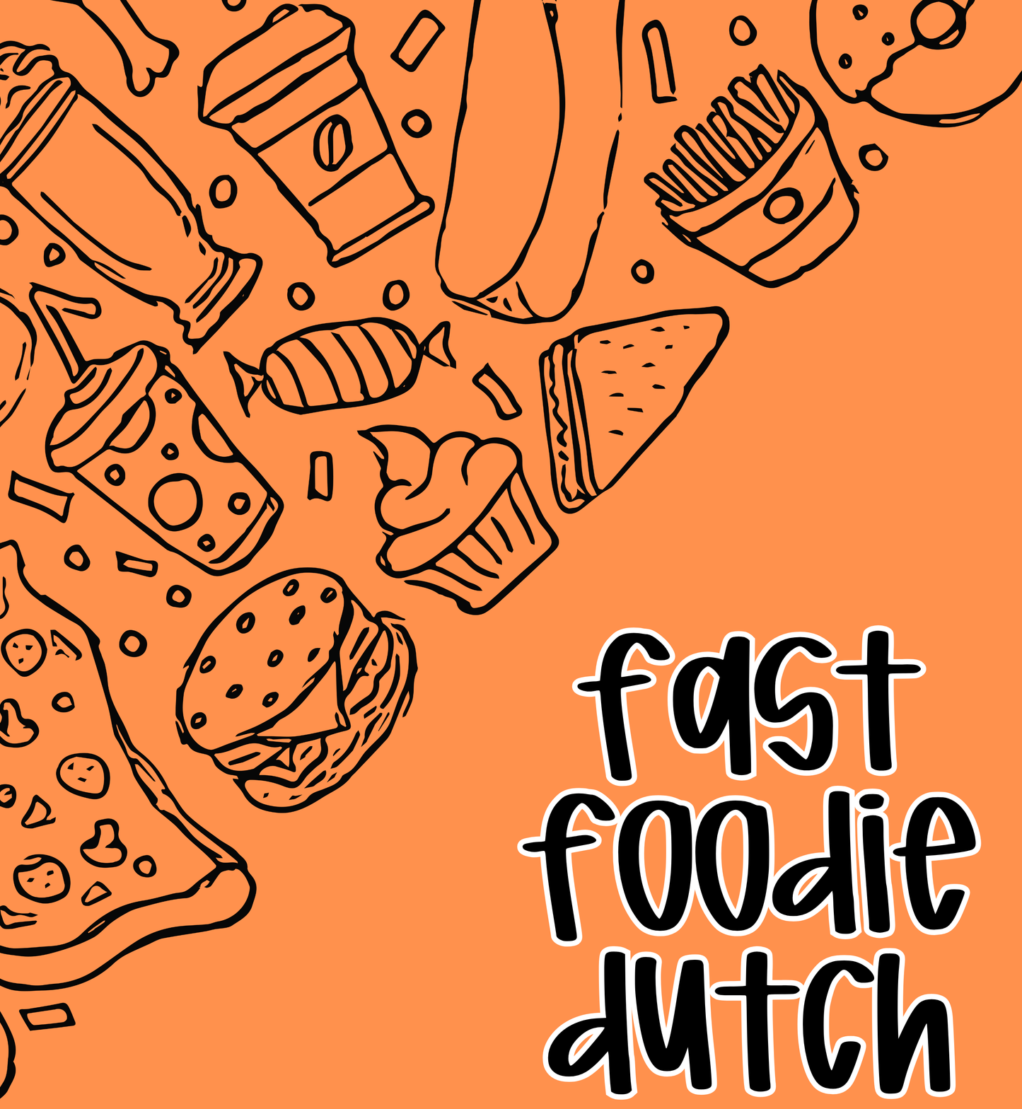 DUTCH | FAST FOODIE | ADULT STYLES